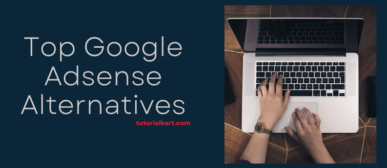 Top Google AdSense Alternatives 2025